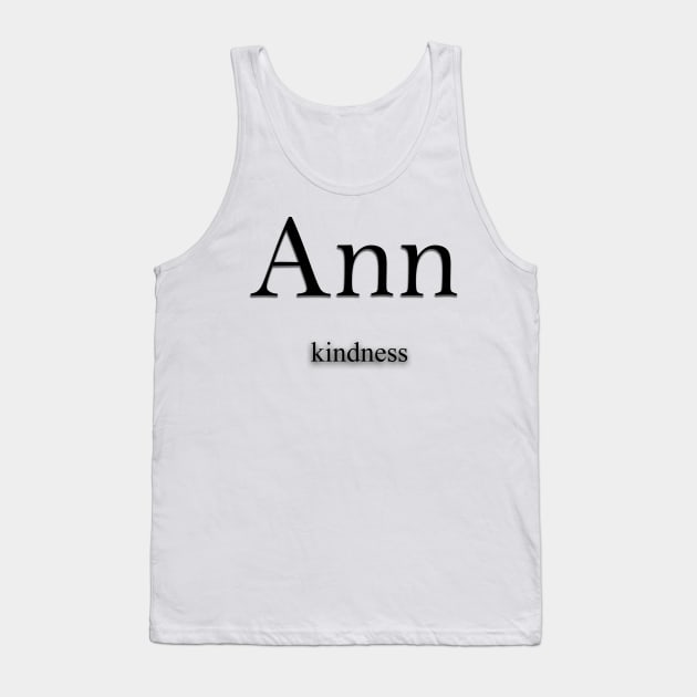 Ann Name meaning Tank Top by Demonic cute cat